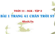 Bài 1 trang 41 Toán 11 Tập 2 Chân trời sáng tạo